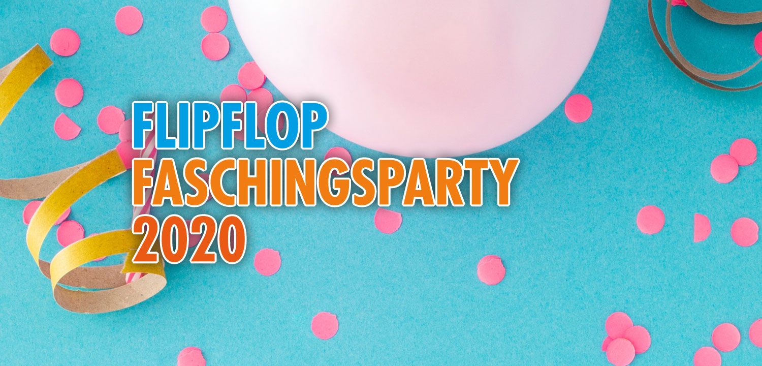flipflop Faschingsparty 2020